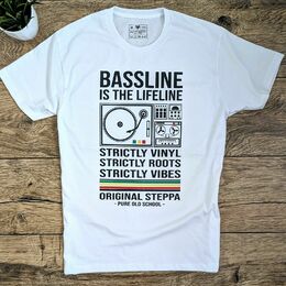 Tričko Bassline is the Lifeline | Strictly Vinyl, Strictly Roots, Strictly Vibes | Original Steppa Pure Old School